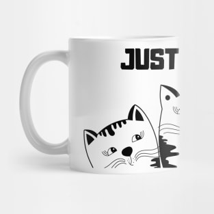 Cat Lover Just Kitten Mug